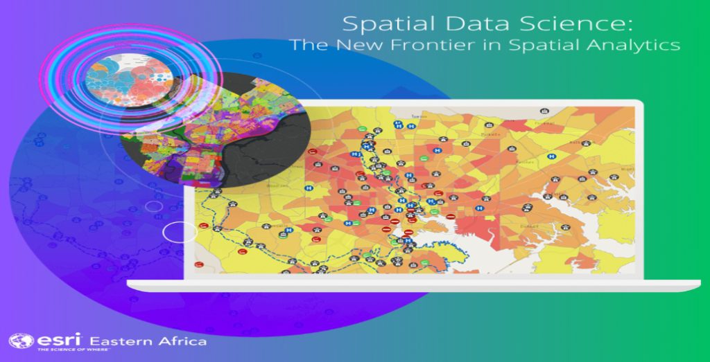 Spatial Data Science: Extract Insights and Make Data-Driven Decisions
