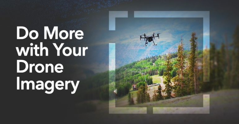 Do more with your drone imagery 1