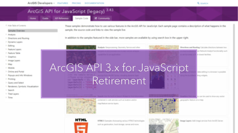 ArcGIS API for JavaScript Version 3.x Retirement